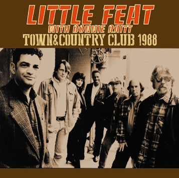 LITTLE FEAT with BONNIE RAITT / TOWN AND COUNTRY CLUB 1988 SOUNDBOARD (1CDR)