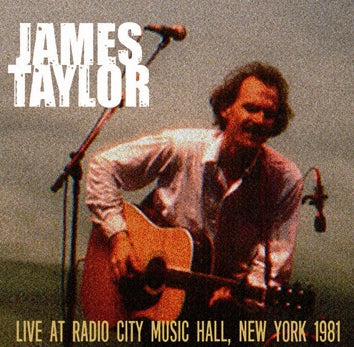 JAMES TAYLOR / LIVE AT RADIO CITY MUSIC HALL Soundboard (2CDR)
