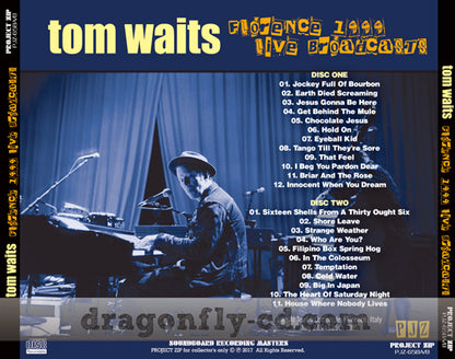 TOM WAITS / FLORENCE 1999 LIVE BROADCASTS SOUNDBOARD (2CDR)