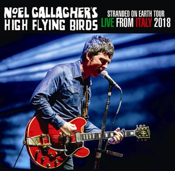NOEL GALLAGHER / STRANDED ON THE EARTH TOUR: LIVE FROM ITALY 2018 (2CDR)