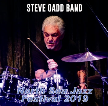 STEVE GADD BAND / NORTH SEA JAZZ FESTIVAL 2019 (1CDR)