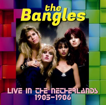THE BANGLES / EN DIRECTO EN LOS PAÍSES BAJOS 1985-1986 Soundboard (1 CDR)