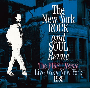 THE NEW YORK ROCK AND SOUL REVUE / THE FIRST REVUE: LIVE FROM NEW YORK 1989 Soundboard (2CDR)