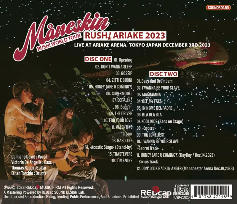 MANESKIN / RUSH! ARIAKE 2023 Soundboard (2CDR)