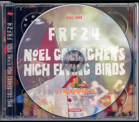 Noel Gallagher's High Flying Birds / FRF24 Fuji Rock '24  Soundboard (2CDR)