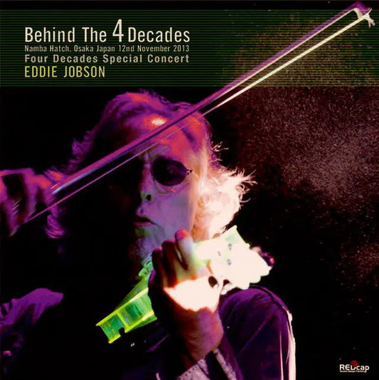 EDDIE JOBSON / Behind The 4 Decades Osaka 2013 (2CDR)