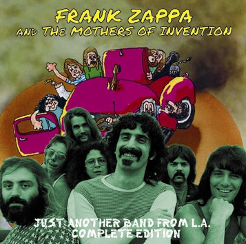 FRANK ZAPPA & THE MOTHERS OF INVENTION / JUST ANOTHER BAND FROM L.A. COMPLETE EDITION (2CDR)