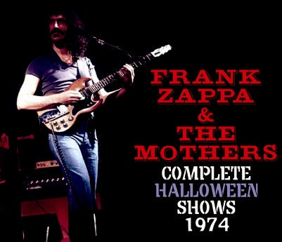 FRANK ZAPPA / COMPLETE HALLOWEEN SHOWS 1974 (4CDR)