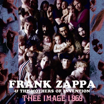 FRANK ZAPPA / THEE IMAGE 1969 (1CDR)