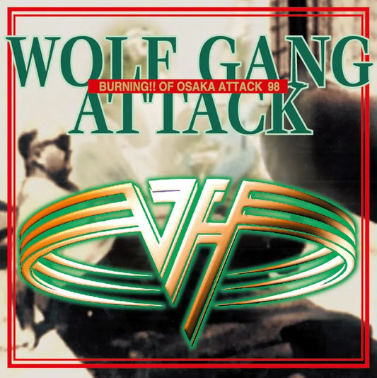 VAN HALEN / ATAQUE DE PANDILLA DE LOBO Osaka (2CDR)