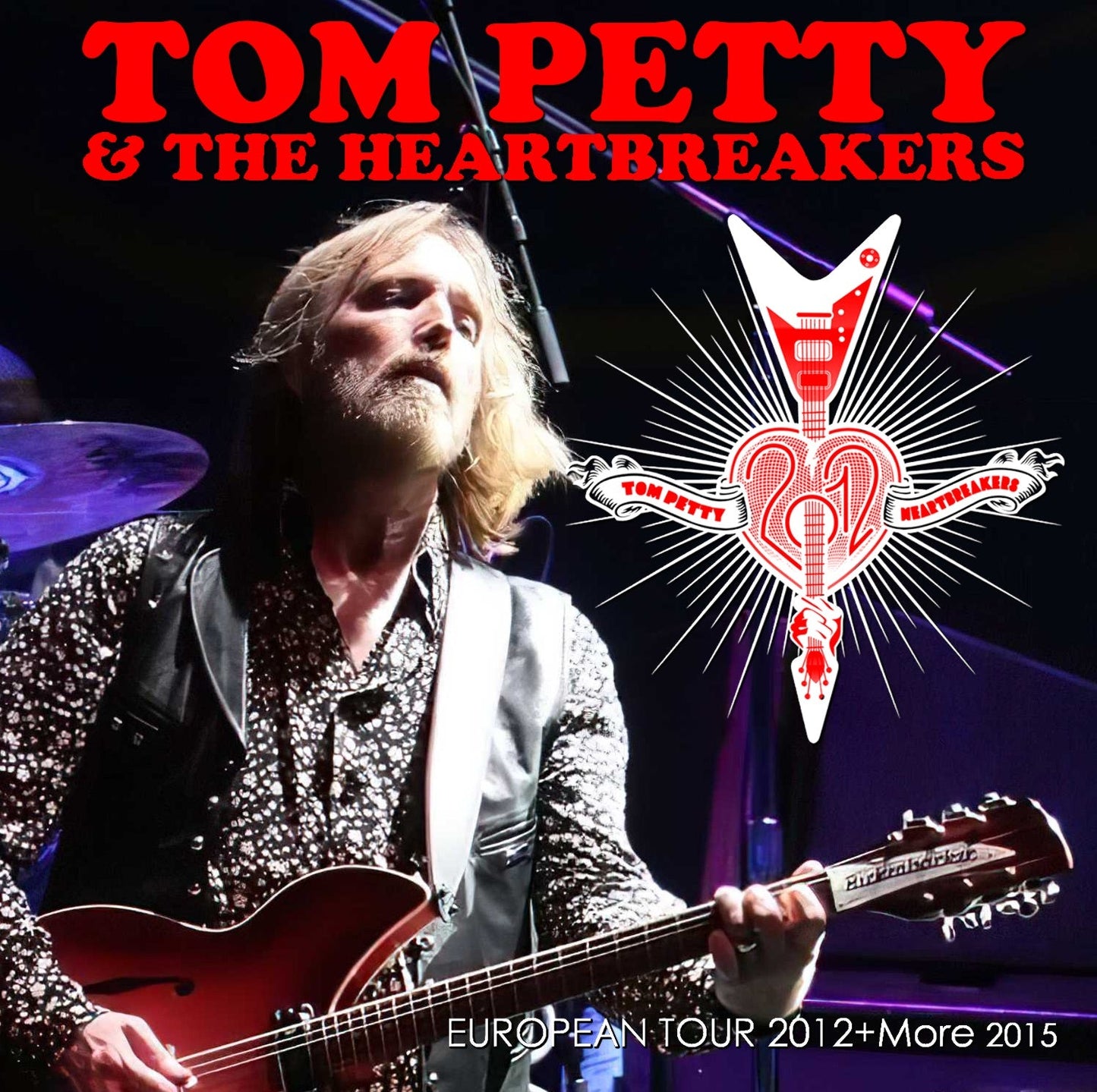 Tom Petty & The Heartbreakers / European Tour 2012 (2CDR)