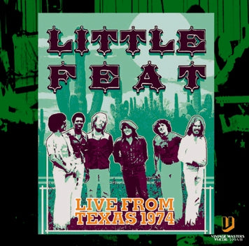 LITTLE FEAT / LIVE FROM TEXAS 1974 SOUNDBOARD (2CDR)