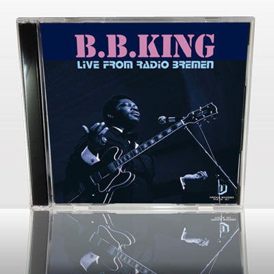B.B. KING / LIVE FROM RADIO BREMEN Soundboard (1CDR)
