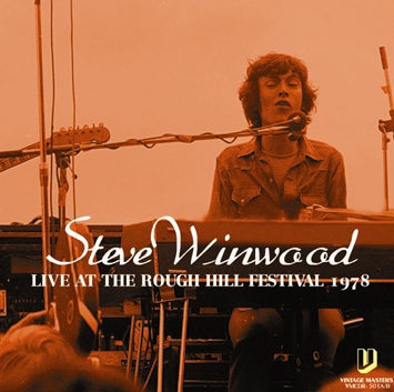 STEVE WINWOOD / LIVE AT THE ROUGH HILL FESTIVAL 1978 SOUNDBOARD (2CDR)