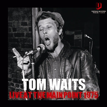 TOM WAITS / LIVE AT THE MAIN POINT 1975 SOUNDBOARD (2CDR)
