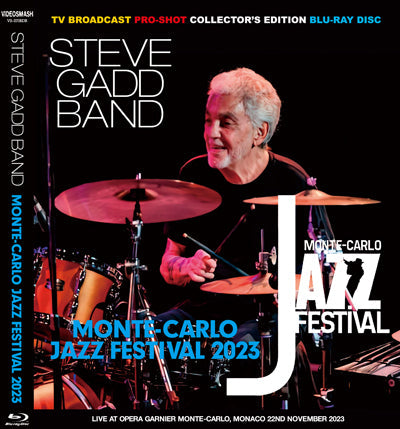 STEVE GADD BAND / FESTIVAL DE JAZZ DE MONTECARLO 2023 (1BDR)