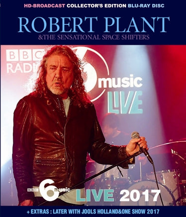 ROBERT PLANT / 6 MUSIC LIVE 2017 PRO-SHOT (1BDR)
