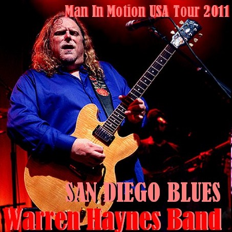Warren Haynes Band / Man In Motion USA Tour 2011 House Of Blues (2CDR)