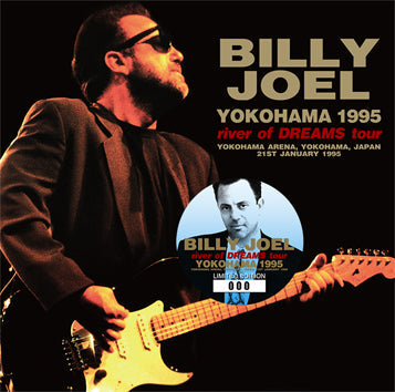 Billy Joel YOKOHAMA 1995 River Of Dreams Tour Live At Yokohama Arena 2CD