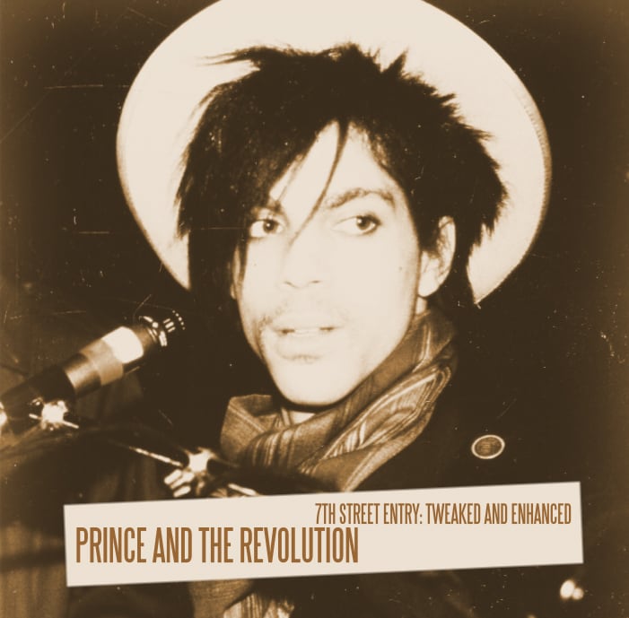 PRINCE / 7th Street Entry Tweaked And Enhanced (1CDR)