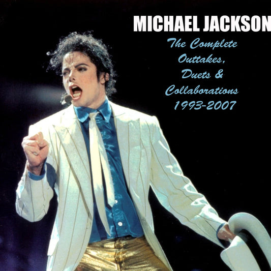 Michael Jackson / The Complete Outtakes, Duets & Collaborations 1993-2007 (2CDR)