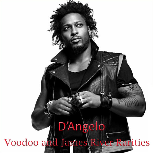 D'Angelo / Voodoo And James River Rarities (2CDR)
