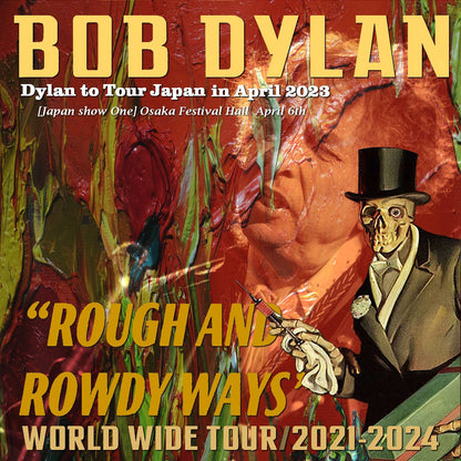 Bob Dylan / Rough and Rowdy Ways World Wide Tour 2023-2024 (2CDR)
