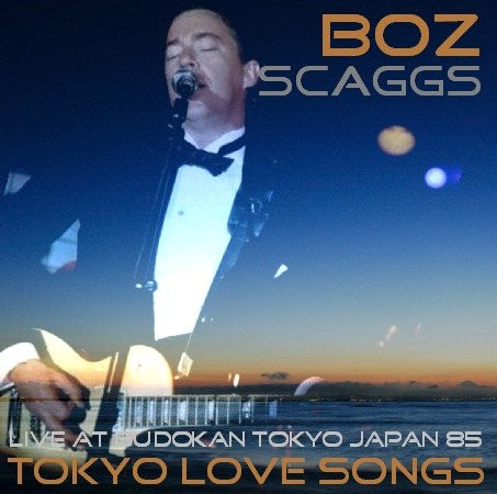 Boz Scaggs / Budokan Tokyo Japan 1985 (1CDR)