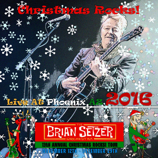 Brian Setzer / Christmas Rocks! 2016 Celebrity Theatre (2CDR)