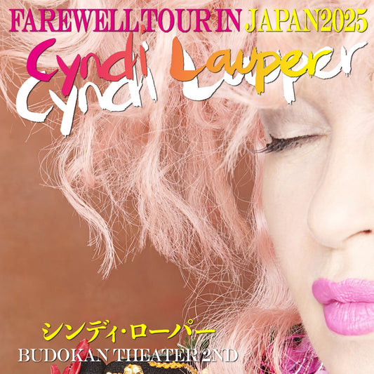 Cyndi Lauper / Girls Just Wanna Have Fun Farewell Tour 2025 SBD(IEM+Aud) (2CDR)
