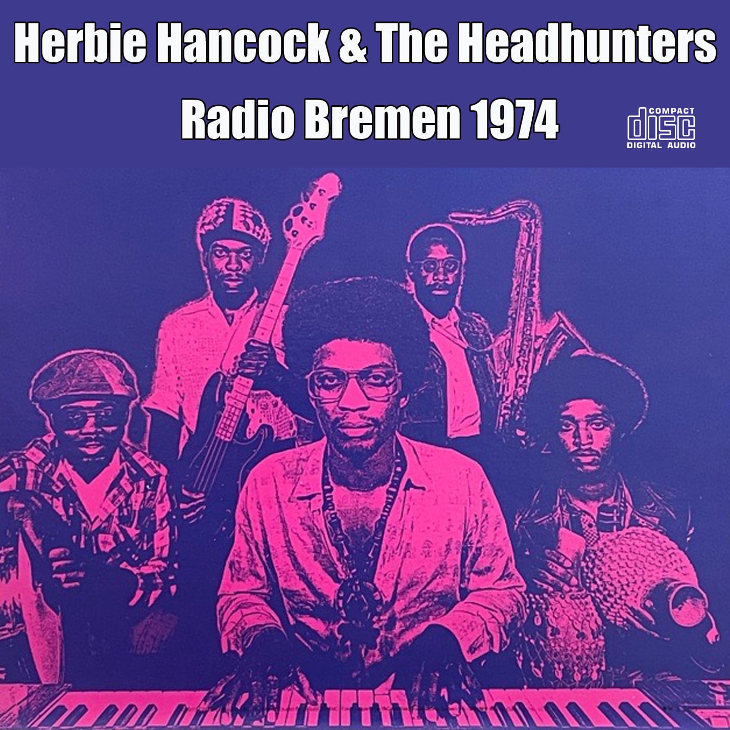 Herbie Hancock y los Headhunters / Radio Bremen 1974 (1 CDR)