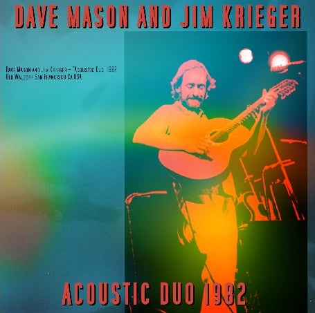 Dave Mason and Jim Krieger / "Acoustic Duo" 1982 Old Waldorf (1CDR)