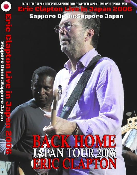 Eric Clapton / Back Home Japan Tour2006 (1DVDR&2CDR)