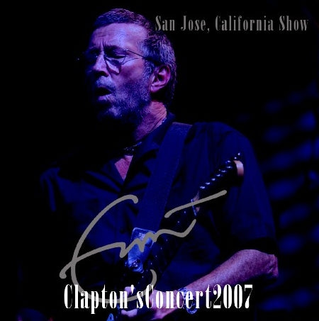 Eric Clapton / American Tour 2007 HP Pavillion (2CDR)