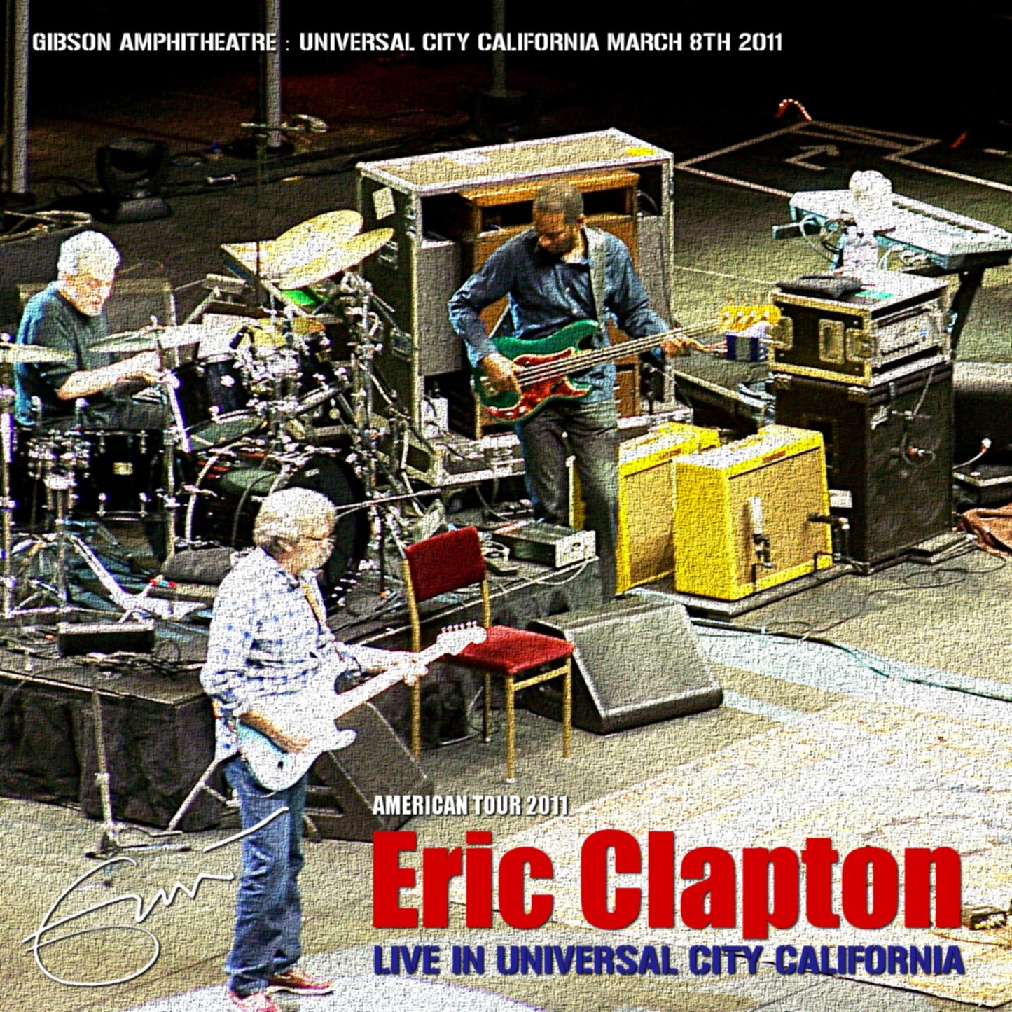 ERIC CLAPTON / US Tour 2011 Gibson Amphitheatre Universal City California March 8th 2011 (2CDR)