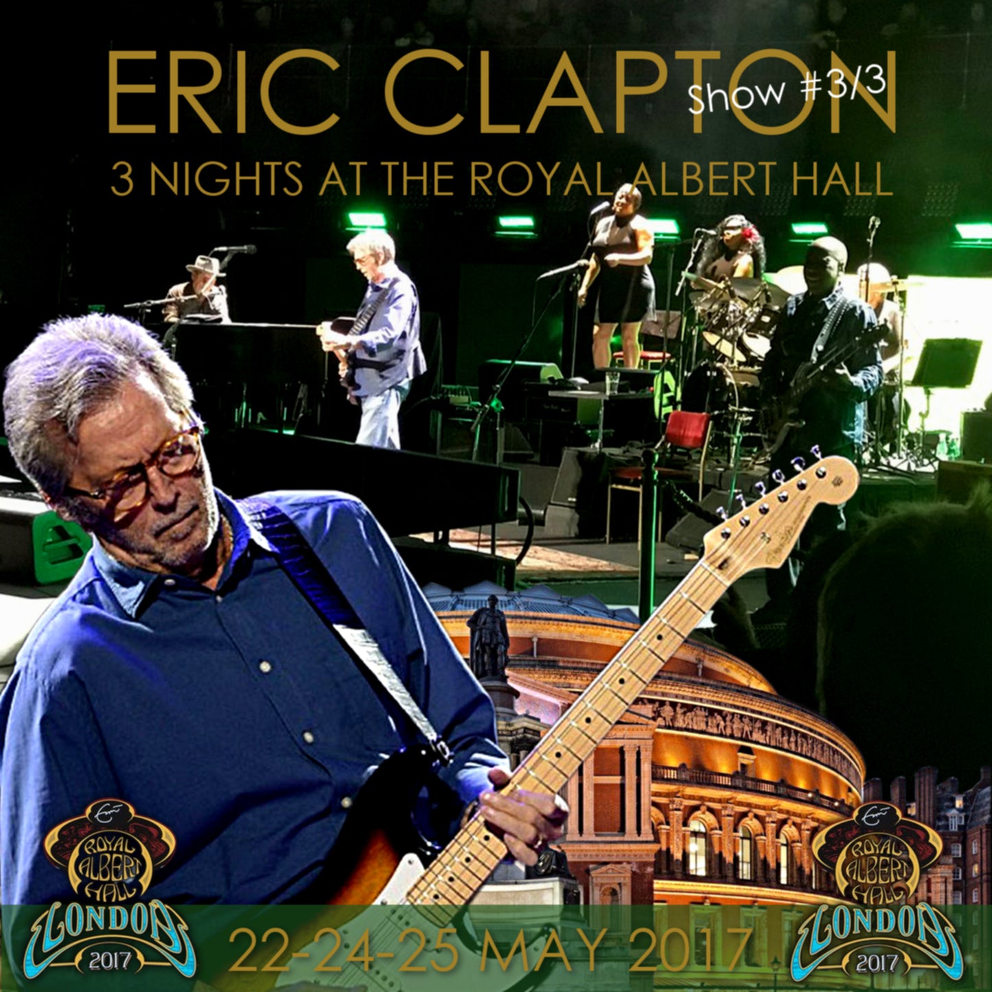 ERIC CLAPTON / In London 2017 Royal Albert Hall Show #3/3 (2CDR)
