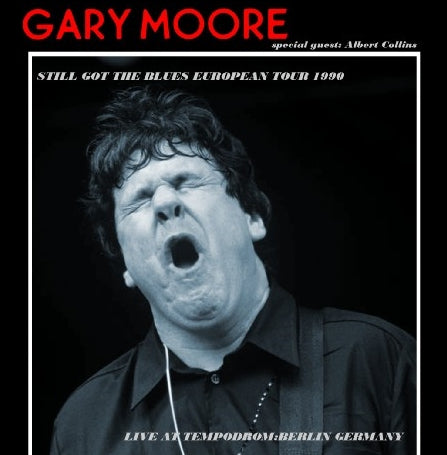 Gary Moore / Still Got the Blues European Tour 1990 Tempodrom (2CDR)