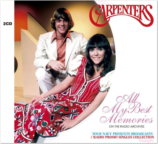 CARPENTERS / ALL MY BEST MEMORIES ON THE RADIO ARCHIVES (2CD)