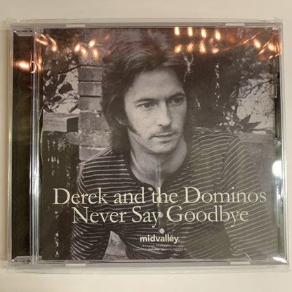 Derek And The Dominos Never Say Goodbye 1970 1CD Mid Valley