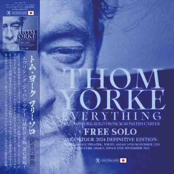 Thom Yorke / Free Solo LIVE IN JAPAN 2024 DEFINITIVE EDITION 2CD (DEMIX & REMASTER)