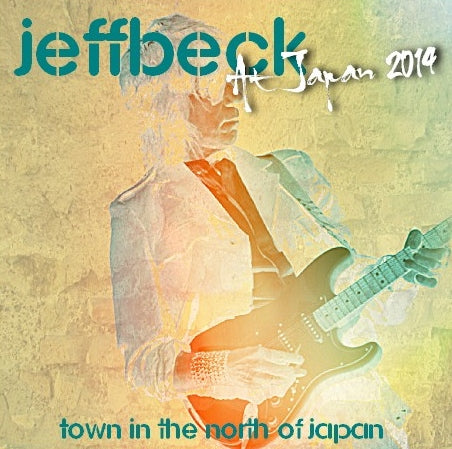 Jeff Beck / Japan TOur 2014 Nitori Bunka Hall (2CDR)