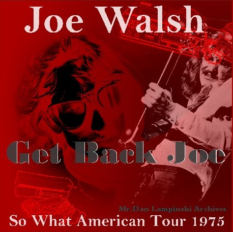 Joe Walsh / So What American Tour 1975  Palace Theater (1CDR)
