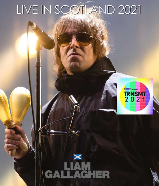 Liam Gallagher / Live in Scotland 2021 (1BDR)