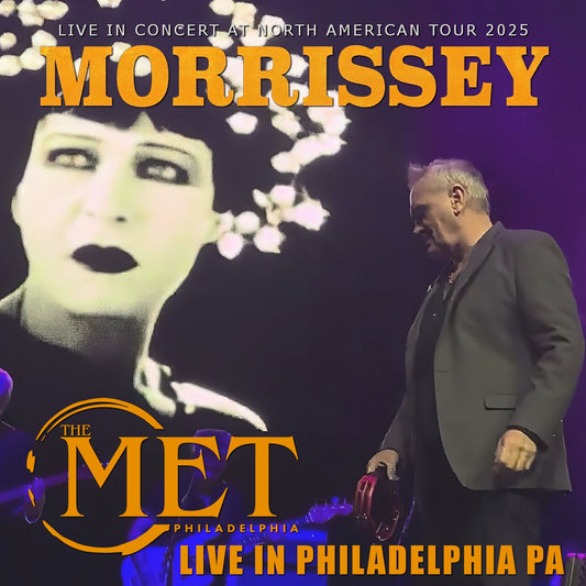 Morrissey / North American Tour 2025 Met Ballroom:Philadelphia (2CDR)