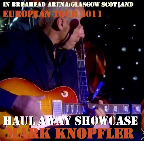 Mark Knopfler / European Tour 2011 Breahead Arena (1CDR)