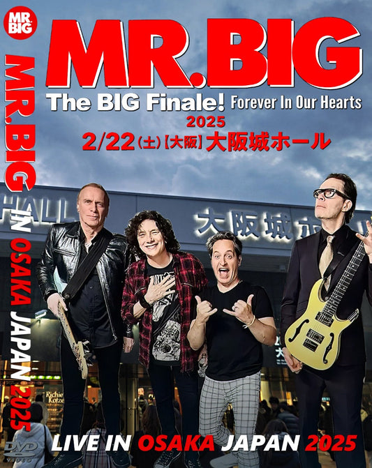 Mr. Big / The Big Finale! Forever In Our Hearts Japan Tour 2025 (1DVDR)