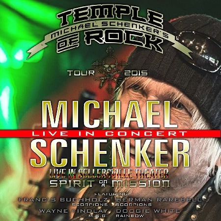 Michael Schenker / Spirit on a Mission Tour 2015 Sellersville Theatre (2CDR)