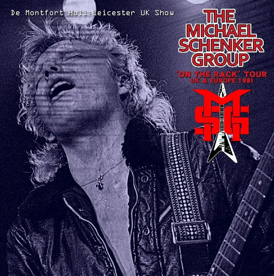 Michael Schenker Group / On The Rack Tour 1981 De Montfort Hall (2CDR)