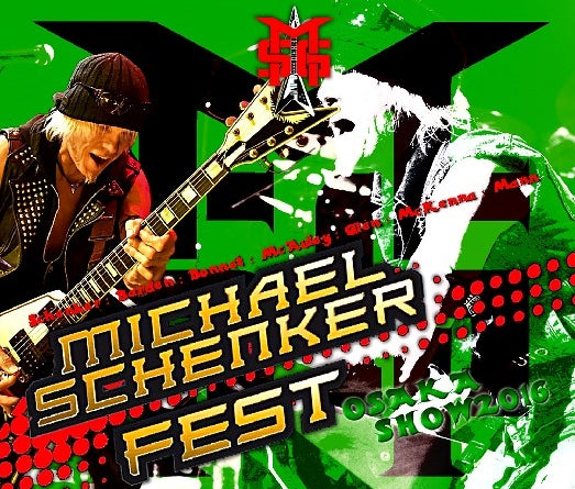 MICHAEL SCHENKER / MICHAEL SCHENKER FEST 2016 in Osaka Japan show one Zepp Namba (4CDR)