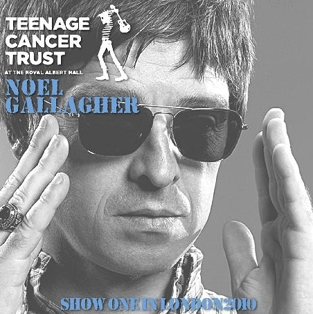 Noel Gallagher / In London 2010 Teenage Cancer Trust Royal Albert Hall (2CDR)